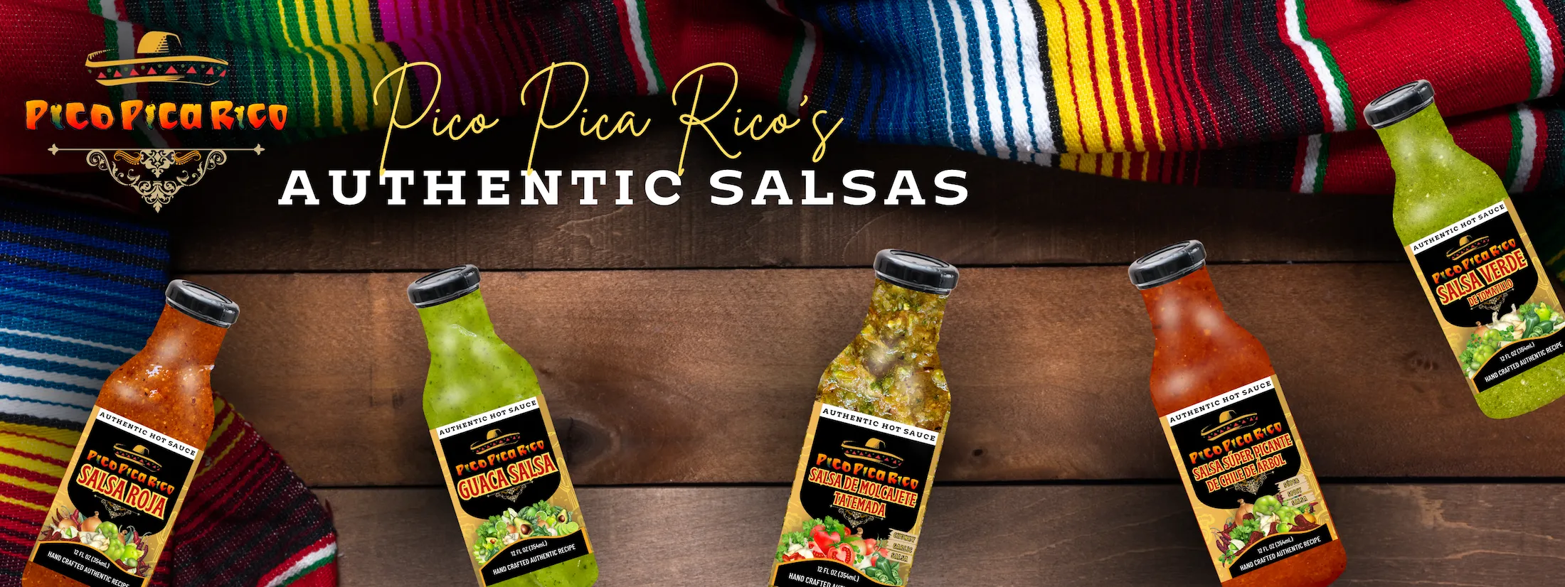 Authentic Salsas available at Pico Pica Rico Sherman Oaks 